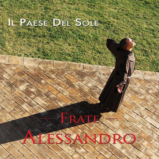 Il Paese del Sole - CD Audio di Frate Alessandro