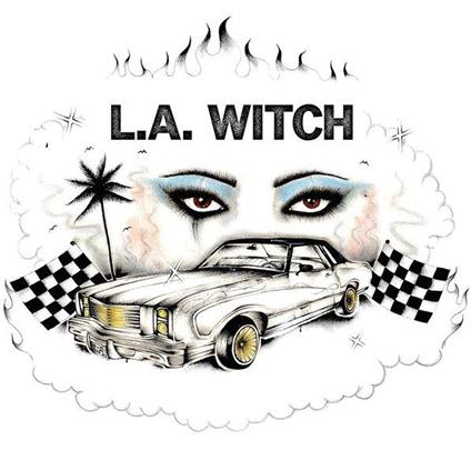 L.A. Witch - Vinile LP di L.A. Witch