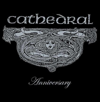 Anniversary (Limited Edition) - CD Audio di Cathedral