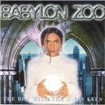The Boy with the X-Ray Eyes (Remastered Edition + Bonus Tracks) - CD Audio di Babylon Zoo