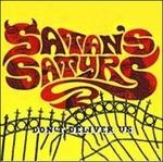 Don't Deliver Us - CD Audio di Satan's Satyrs