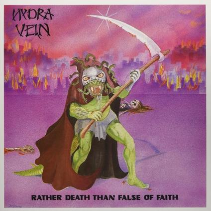 Rather Death Than False of Faith (Clear Vinyl) - Vinile LP di Hydra Vein