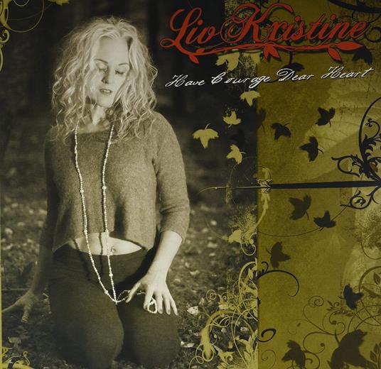 Have Courage Dear Heart (Coloured Vinyl) - Vinile LP di Liv Kristine