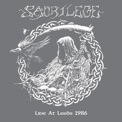 Live at Leeds 1986 - CD Audio di Sacrilege