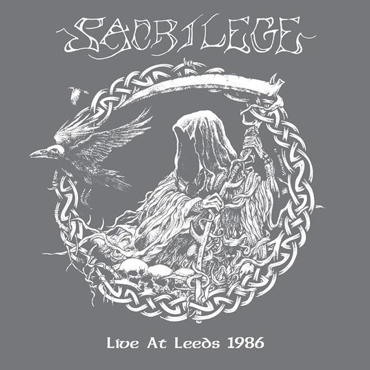 Live at Leeds 1986 - CD Audio di Sacrilege