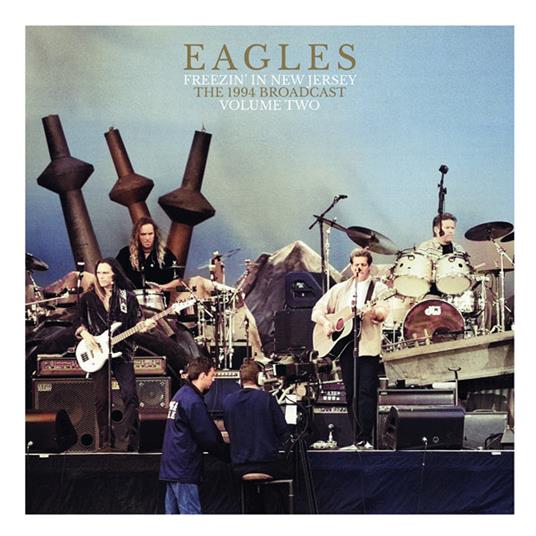 Freezin' In New Jersey Vol.2 - Vinile LP di Eagles