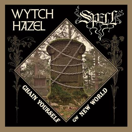 Chain Yourself-New World - Vinile 7'' di Wytch Hazel