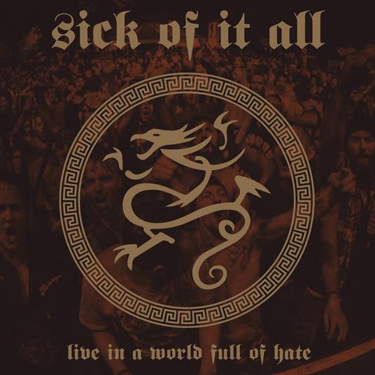 Live In A World Full Of Hate - CD Audio di Sick of it All