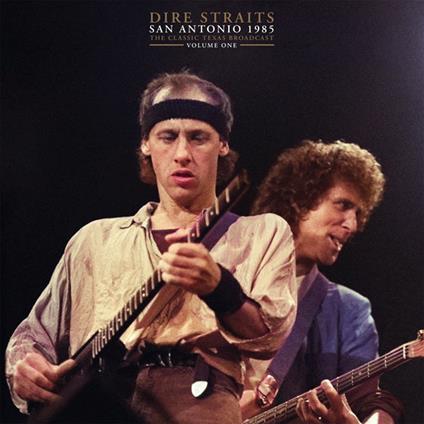 San Antonio 1985 Vol.1 - Vinile LP di Dire Straits