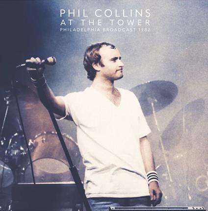 At The Tower - Vinile LP di Phil Collins