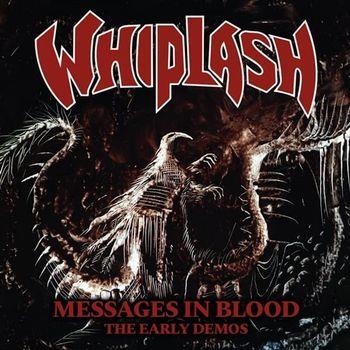 Messages In Blood - CD Audio di Whiplash