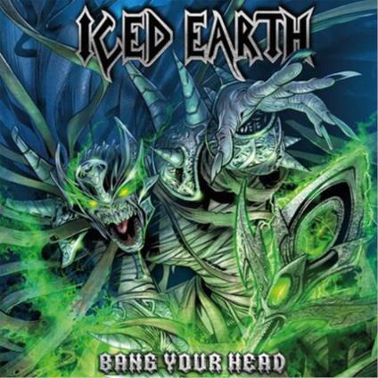 Bang Your Head (Blue Edition) - Vinile LP di Iced Earth