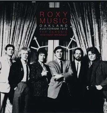 Oakland Auditorium 1979 - Vinile LP di Roxy Music