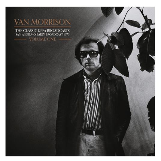 The Classic Kpfa Broadcast Vol.1 - Vinile LP di Van Morrison