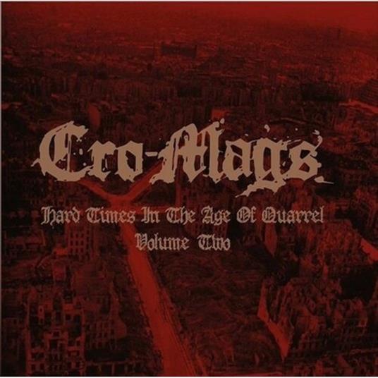 Hard Times In The Age Of Vol.2 (Clear Edition) - Vinile LP di Cro-Mags