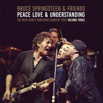 Bruce Springsteen & Friends. Peace, Love & Understanding Vol.3 - Vinile LP di Bruce Springsteen