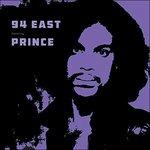 94 East feat. Prince - CD Audio di Prince,94 East