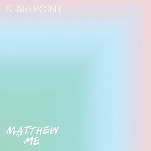 Startpoint - CD Audio di Matthew and Me