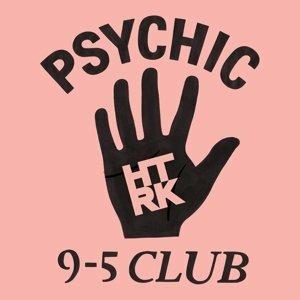 Psychic 9-5 Club - CD Audio di HTRK