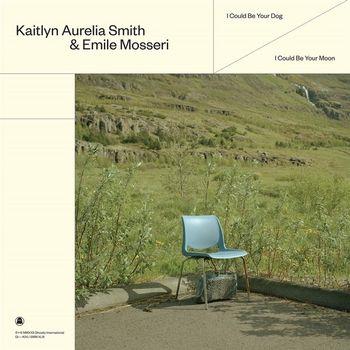 I Could Be Your Dog - I Could Be Your Moon - Vinile LP di Kaitlyn Aurelia Smith