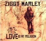 Love Is My Religion - CD Audio di Ziggy Marley