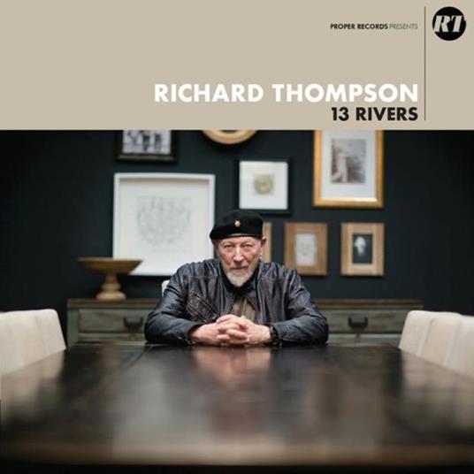 13 Rivers - Vinile LP di Richard Thompson