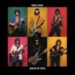 Jesus of Cool - CD Audio di Nick Lowe