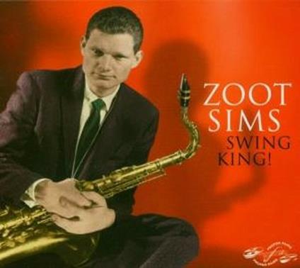 Swing King! - CD Audio di Zoot Sims