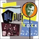 From Western Swing to Rock - CD Audio di Bill Haley