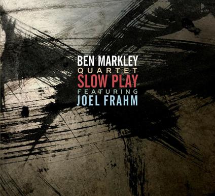 Slow Play - CD Audio di Ben Markley