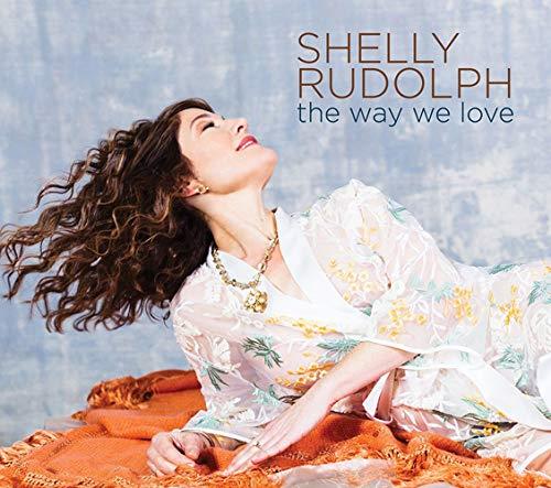 Way We Love - CD Audio di Shelly Rudolph