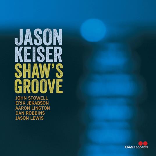 Shaw'S Groove - CD Audio di Jason Keiser