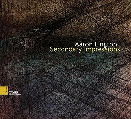 Aaron Lington: Secondary Impressions - CD Audio