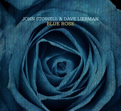 Blue Rose - CD Audio di John Stowell