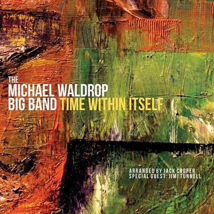 Time Within Itself - CD Audio di Michael Waldrop