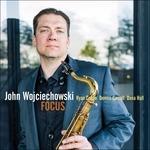 Focus - CD Audio di John Wojciechowski