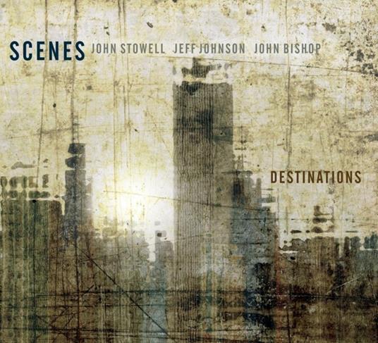 Destinations - CD Audio di Scenes