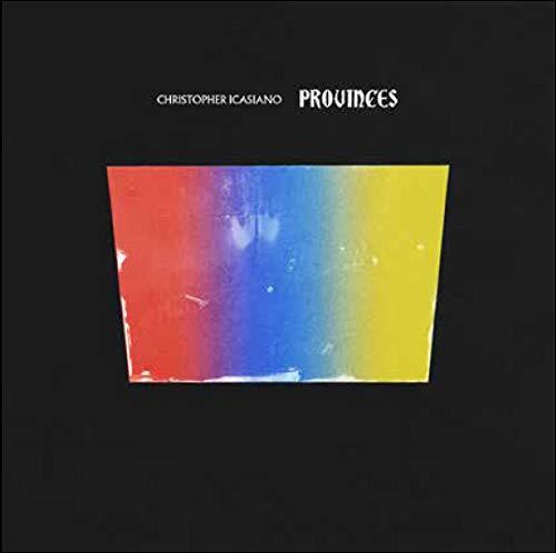 Provinces - CD Audio di Christopher Icasiano