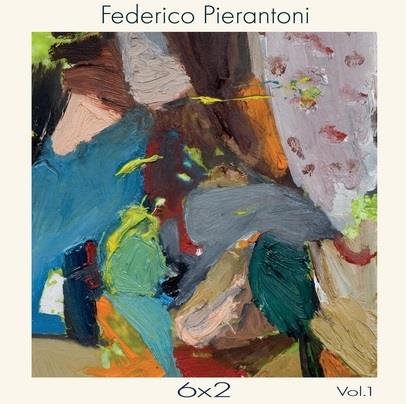 6 X 2 - Vinile LP di Federico Pierantoni