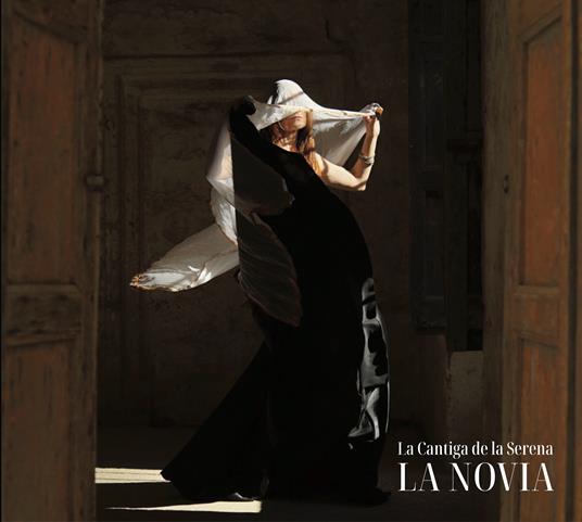 La Novia - CD Audio di La Cantiga de la Serena