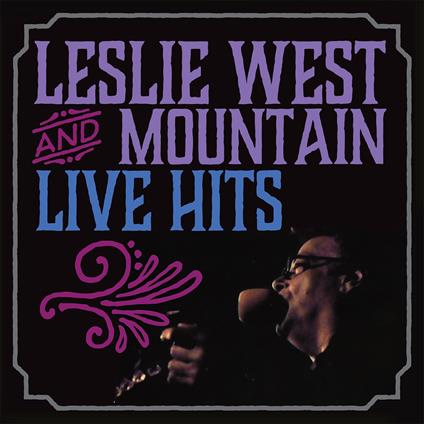 Live Hits - Vinile LP di Mountain,Leslie West