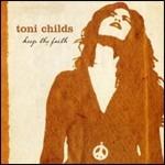 Keep the Faith - CD Audio di Toni Childs