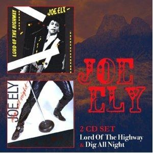 Lord of the Highway - Dig All Night - CD Audio di Joe Ely