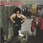 Go Girl Crazy! - CD Audio di Dictators