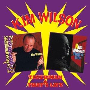 Tigerman - That's Life - CD Audio di Kim Wilson