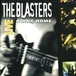 Going Home Live - CD Audio di Blasters