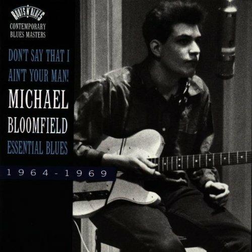 Essential Blues 1964-1960 - CD Audio di Mike Bloomfield