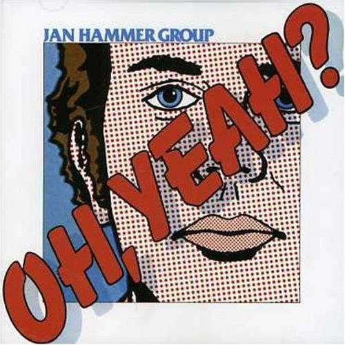 Oh Yeah? - CD Audio di Jan Hammer