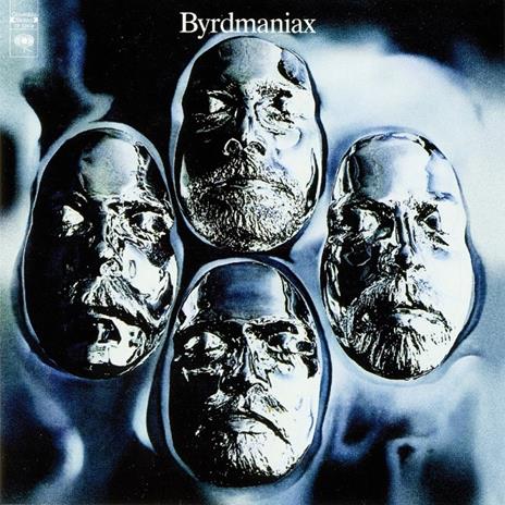 Byrdmaniax (Reissue) - CD Audio di Byrds