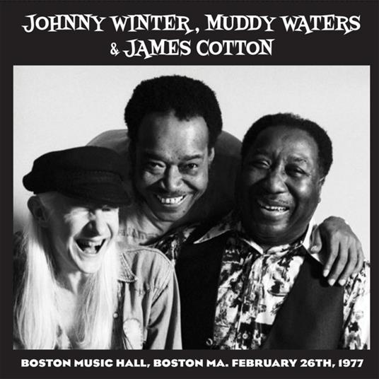 Live In Boston. Best Of Vol.1 - Vinile LP di Muddy Waters,James Cotton,Johnny Winter